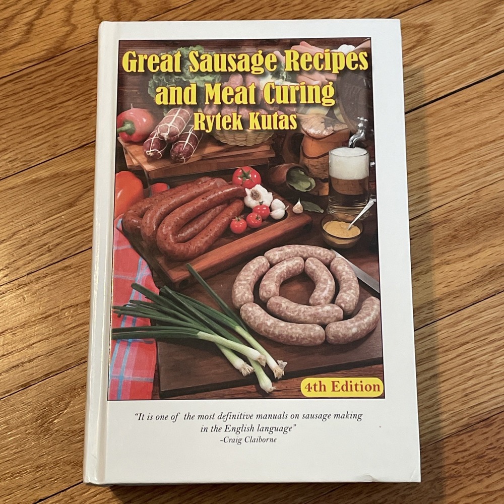 Great Sausage Recipes and Meat Curing Book Rytek Kutas 4th Ed Hardcover